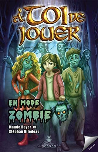 En mode zombie (À toi de jouer t. 2)